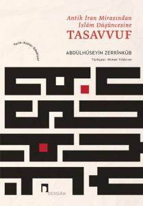 Antik İran Mirasından İslâm Düşüncesine Tasavvuf